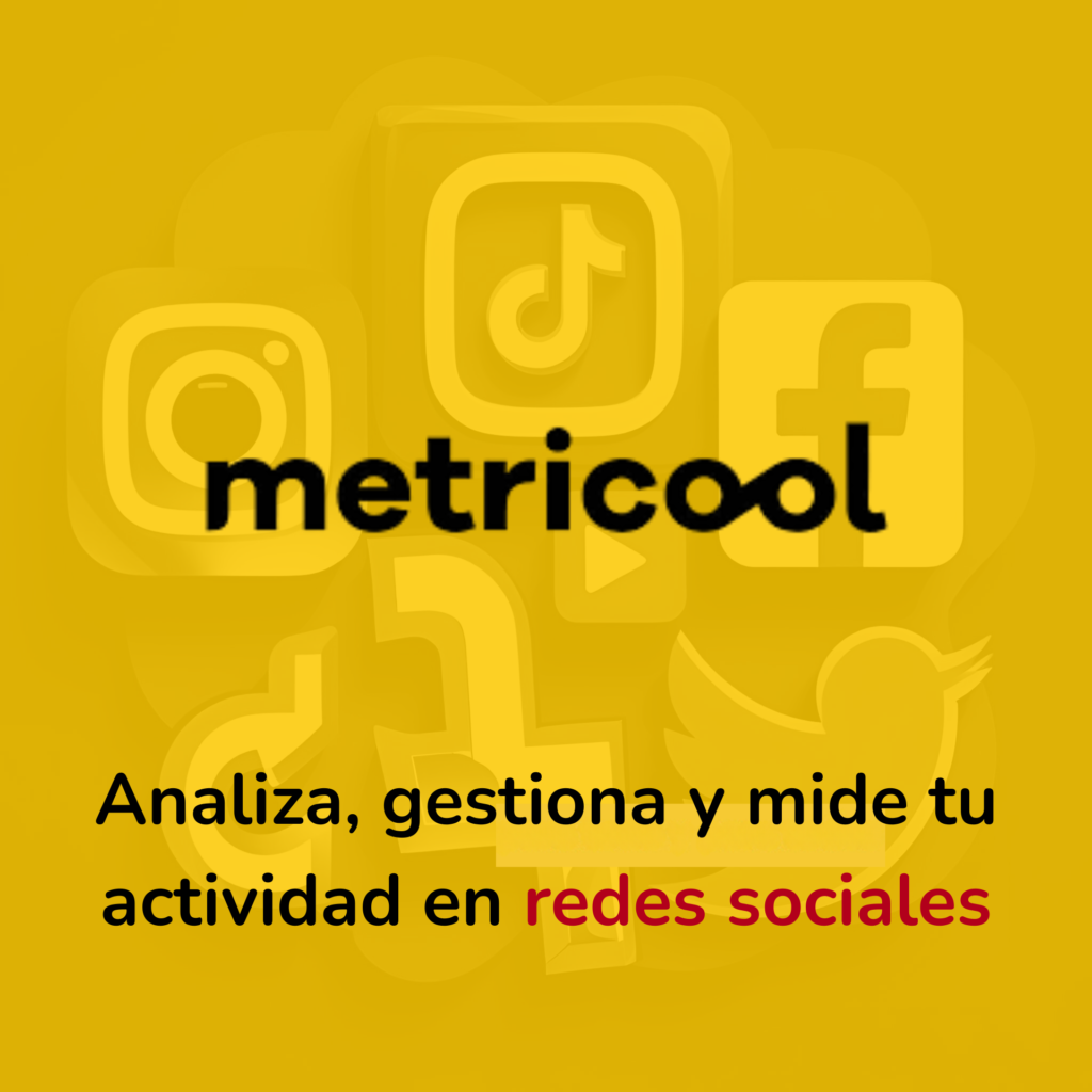 METRICOOL: ¡Gestiona, analiza y programa todas tus redes sociales y publicidad en un solo lugar!
