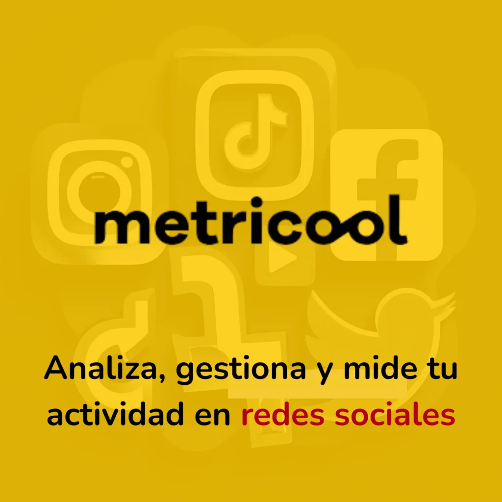 METRICOOL: ¡Gestiona, analiza y programa todas tus redes sociales y publicidad en un solo lugar!