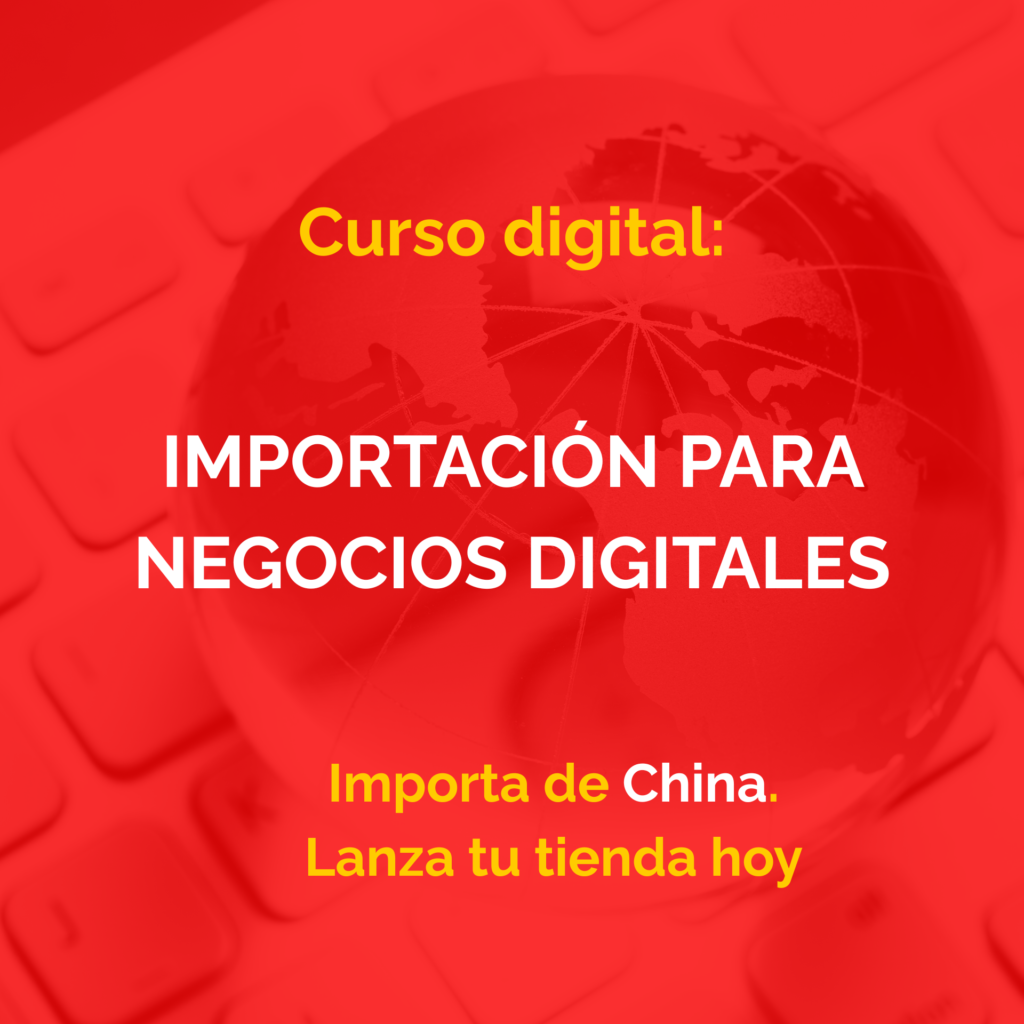 IMPORTACIÓN PARA NEGOCIOS DIGITALES