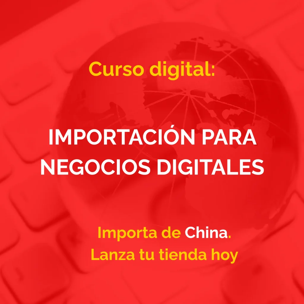 IMPORTACIÓN PARA NEGOCIOS DIGITALES