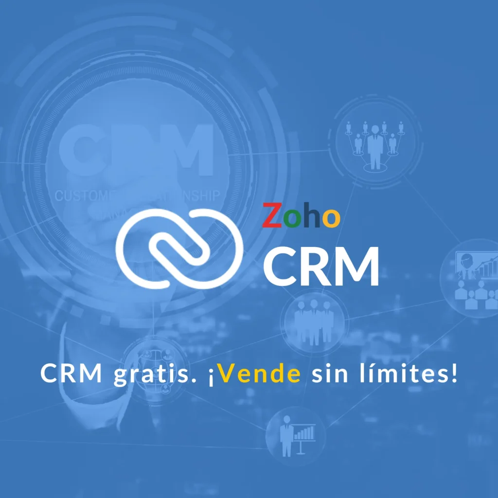 ZOHO CRM: Gestión de clientes de élite.