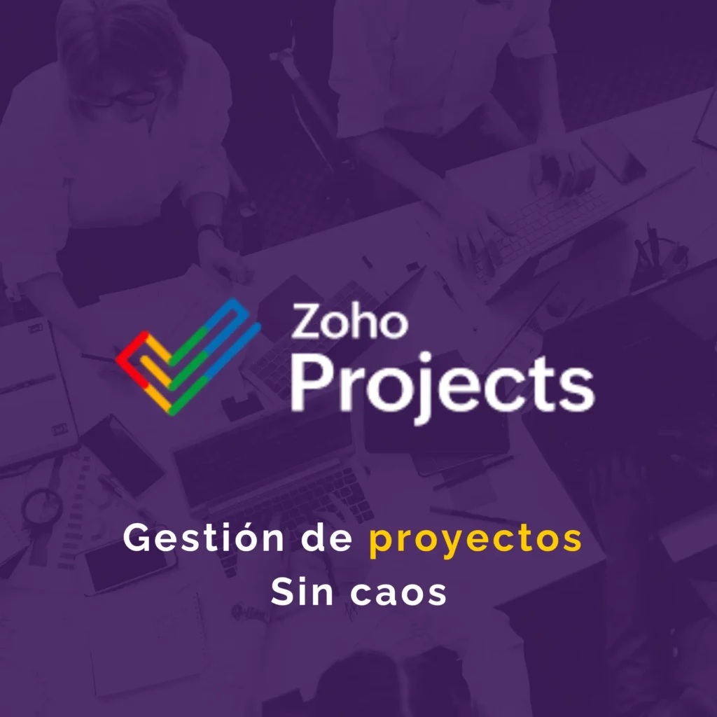 ZOHO PROJECTS: Automatiza tareas. Ahorra tiempo.