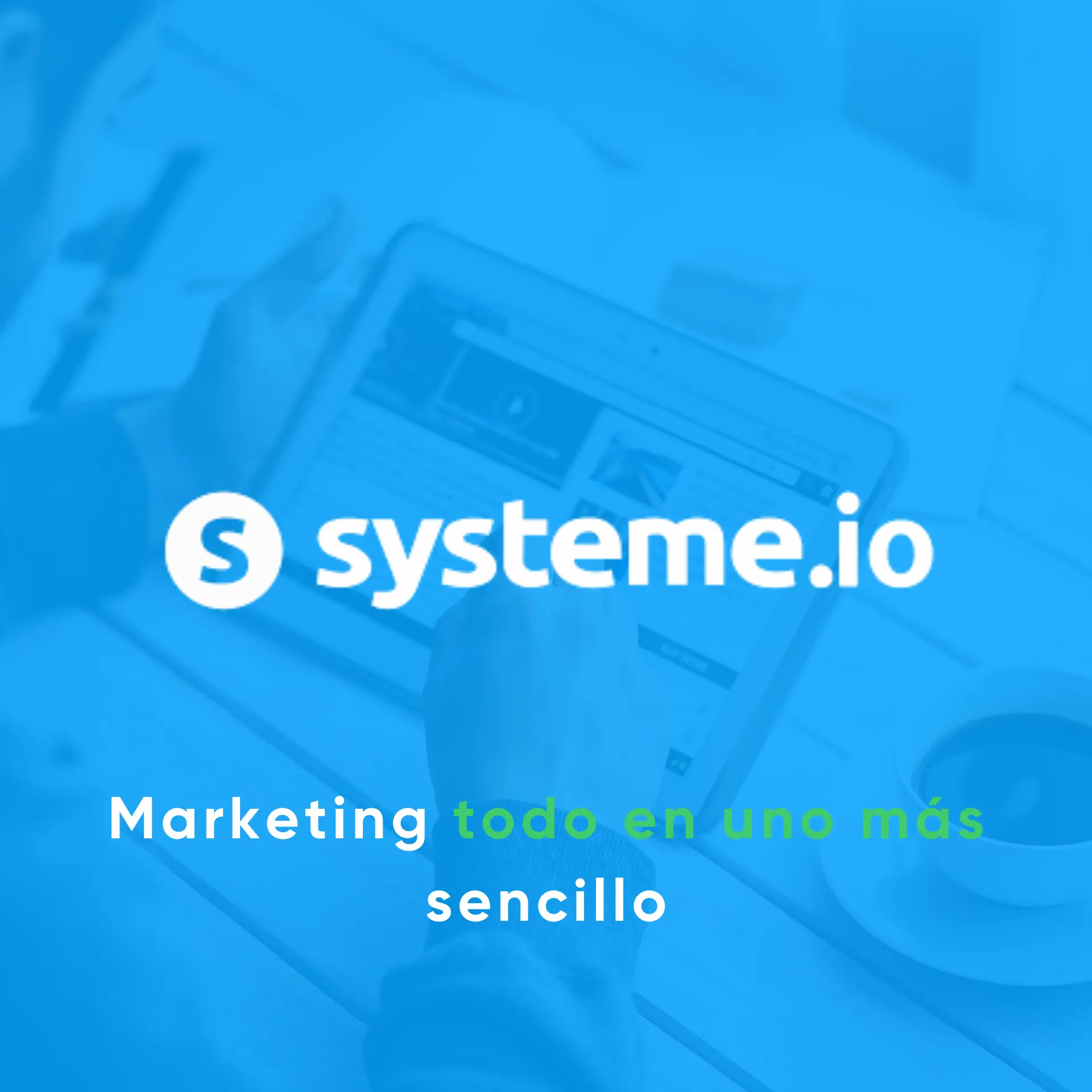 SYSTEME: Marketing potente, fácil y muy asequible