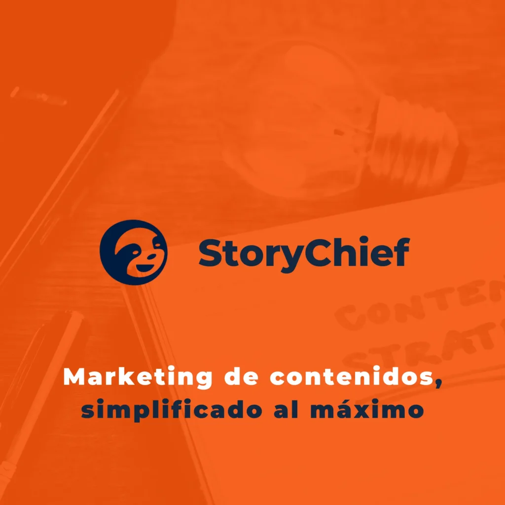 STORYCHIEF: Todo tu contenido en un clic
